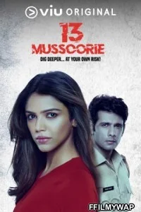  13 Mussoorie (2021) Hindi Web Series