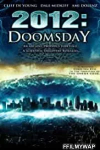  2012 Doomsday (2008) Hindi Dubbed
