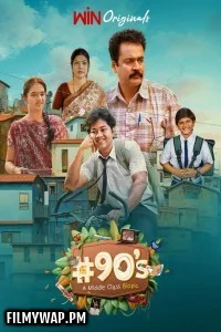  90s A Middle Class Biopic (2025) Season 1 Hindi Web Series