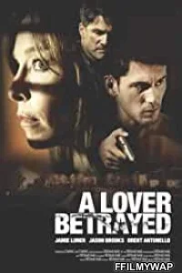  A Lover Betrayed (2017) Hindi Dubbed