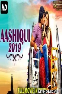  Aashiqui (2019) South Indian Hindi Dubbed Movie