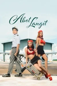  Abot langit (2026) Tagalog Movie