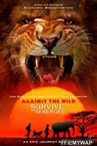  Against the Wild 2 Survive the Serengeti (2016) Hindi Dubbed