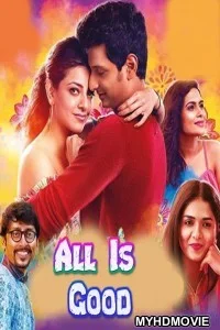  All Is Good (2019) South Indian Hindi Dubbed Movie