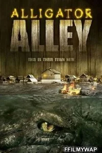  Alligator Alley (2013) Hindi Dubbed