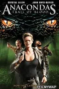  Anacondas Trail of Blood (2009) English Movie