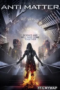  Anti Matter (2017) Hindi Dubbed
