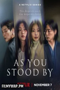  As You Stood By (2025) Season 1 Korean Hindi Dubbed Drama Series