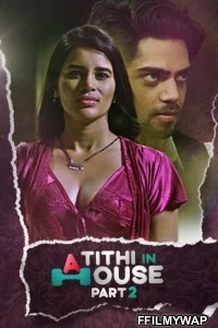  Atithi In House Part 2 (2021) KooKu Original
