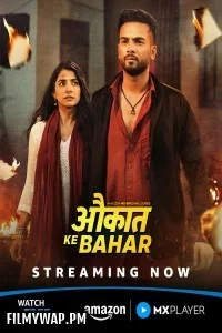  Aukaat Ke Bahar (2025) Season 1 Hindi Web Series