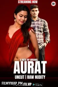  Aurat (2025) HotX Hindi Short Film