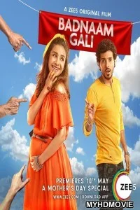  Badnaam Gali (2019) Bollywood Movie