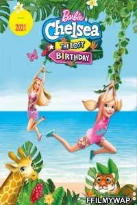  Barbie And Chelsea the Lost Birthday (2021) Hindi Dubbed