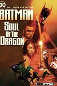  Batman Soul of the Dragon (2021) English Movie
