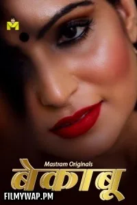  Bekaboo (2025) S01 MasTram Hindi Unrated Webseries
