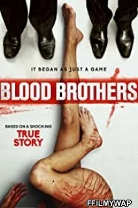  Blood Brothers (2015) Hindi Dubbed
