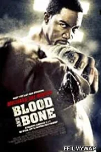  Blood and Bone (2009) Hindi Dubbed
