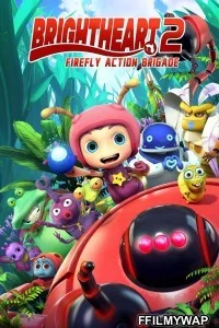  Brightheart 2 Firefly Action Brigade (2020) English Movie