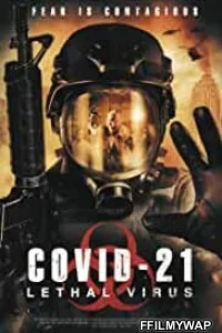  COVID 21 The Lethal Virus (2021) English Movie