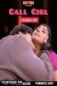  Call Girl (2025) Dosttana Hindi Short Film