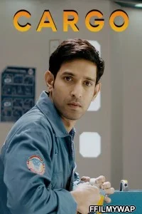  Cargo (2020) Hindi Movie