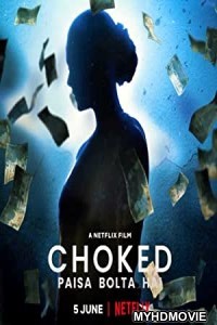  Choked (2020) Hindi Movie