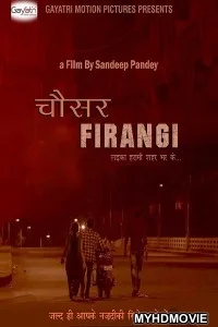  Chousar Firangi (2019) Bollywood Movie