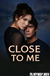  Close to Me (2025) Hollywood Hindi Dubbed