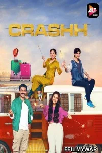  Crashh (2021) Hindi Web Series