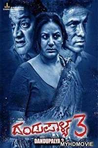 Dandupalya 3 (2019) South Indian Hindi Dubbed Movie