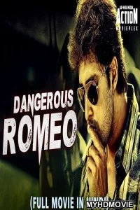  Dangerous Romeo (2019) South Indian Hindi Dubbed Movie
