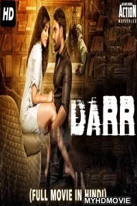  Darr (2018) South Indian Hindi Dubbed Movie
