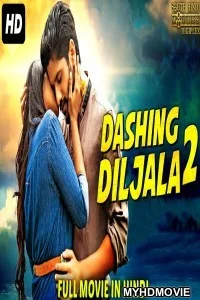  Dashing Diljala 2 (2020) Hindi Dubbed Movie