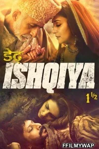  Dedh Ishqiya (2014) Hindi Movie