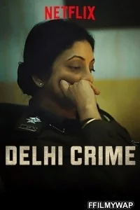  Delhi Crime (2019) Hindi Web Series