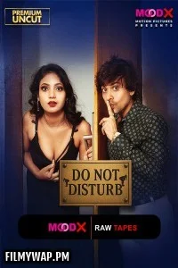  Do Not Disturb BTS (2025) S01 MoodX Hindi Unrated Webseries