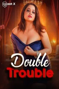 Double Trouble (2026) MeetX Hindi Short Film