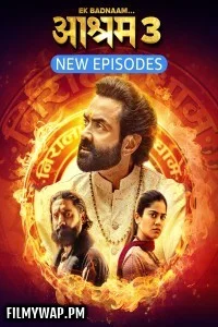  Ek Badnaam Aashram (2025) Season 3 - Part 2 Hindi Web Series