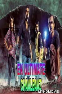  Ek Ultimate Chaalbaaz (2019) South Indian Hindi Dubbed Movie