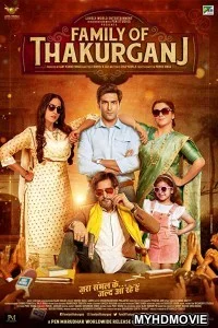  Family Of Thakurganj (2019) Bollywood Movie