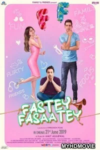  Fastey Fasaatey (2019) Bollywood Movie