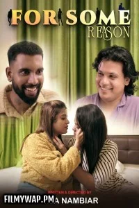  For Some Reason (2025) S01 NMX Malayalam Unrated Webseries