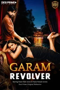  Garam Reolver (2026) DesiPrime Hindi Short Film