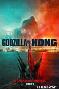  Godzilla vs Kong (2021) English Movie