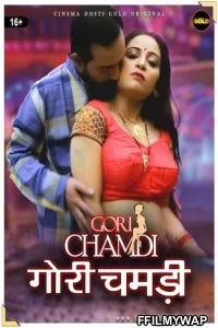  Gori Chamdi (2021) CinemaDosti Original