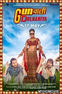  Gunwali Dulhaniya (2019) Bollywood Movie