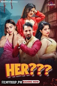  Her (2025) S01 Funtyy Hindi Unrated Webseries