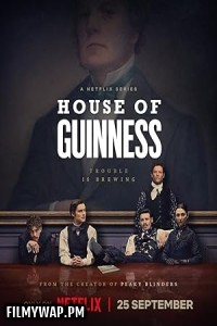  House of Guinness (2025) Season 1 Hindi Web Series