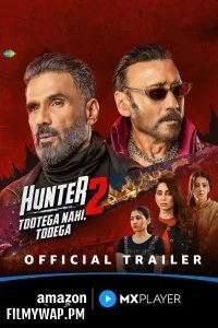  Hunter-Tootega Nahi Todega (2025) Season 2 Hindi Web Series