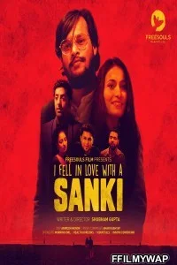  I Fell In Love With A Sanki (2019) Freesouls Film Original